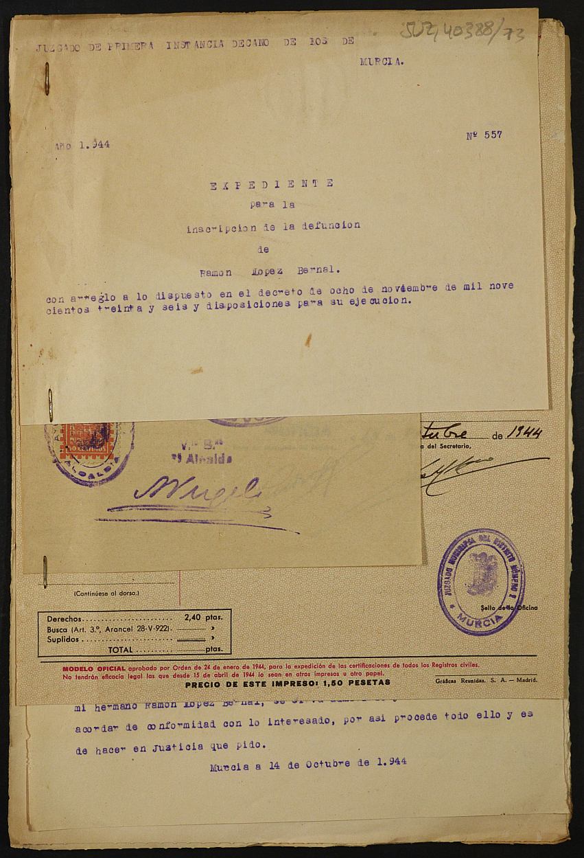 Expediente 557/1944 del Juzgado de Primera Instancia de Murcia para la inscripción en el Registro Civil por la desaparición en el frente de Ramón López Bernal.